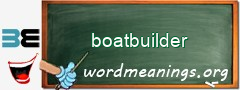 WordMeaning blackboard for boatbuilder